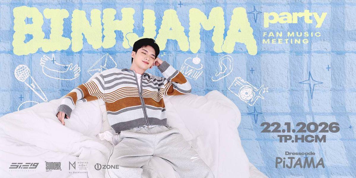 BINHJAMA Party - FAN MUSIC MEETING